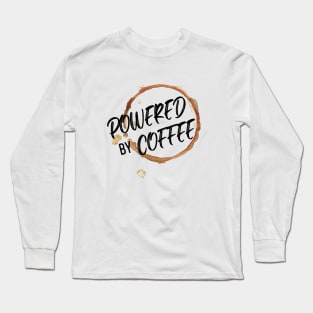 Powered by Coffee: Coffee Stain Long Sleeve T-Shirt
